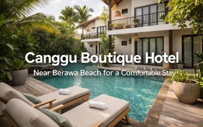 Canggu Boutique Hotel: A Comfortable Stay Near Berawa Beach